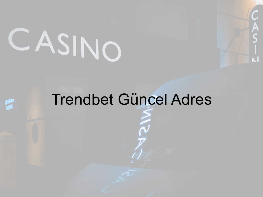 Trendbet Güncel Adres